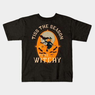 Tis The Season to be Witchy Kids T-Shirt